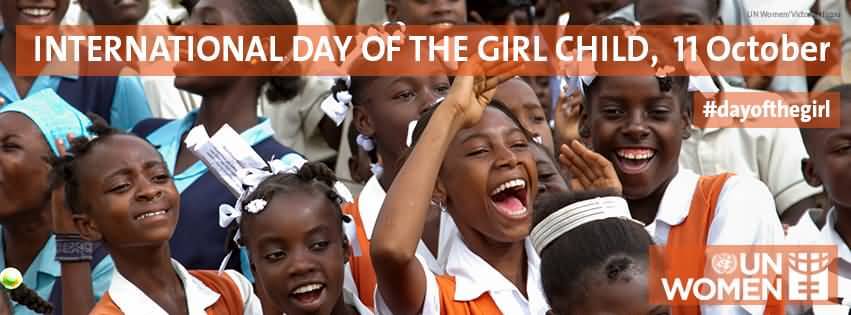 The world to commemorate International Day of the Girl Child, Wednesday October 11, 2017