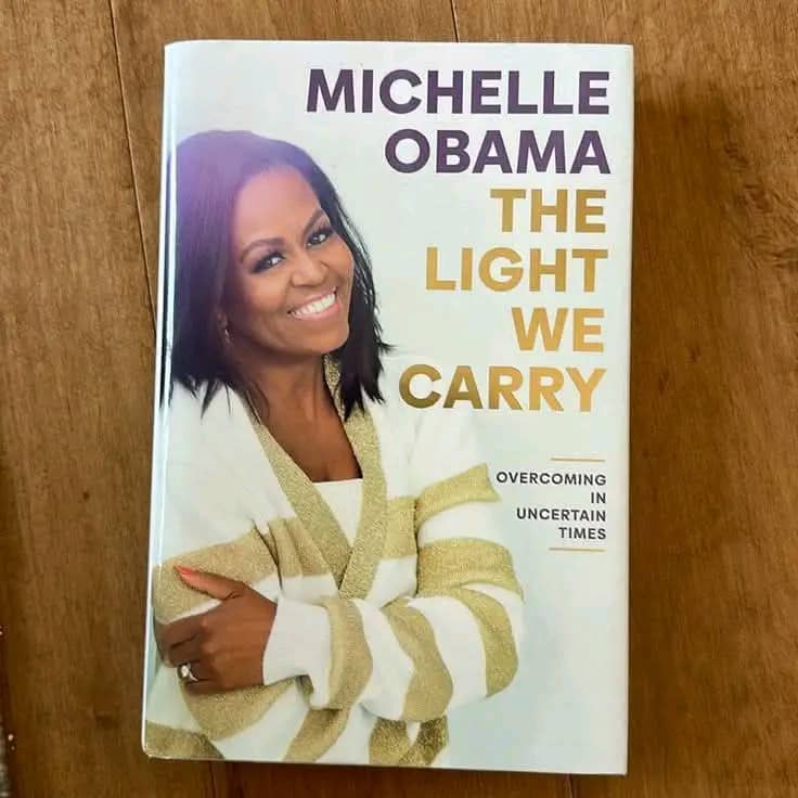 Lighting the way through uncertainty: A profound review of The Light We Carry by Michelle Obama