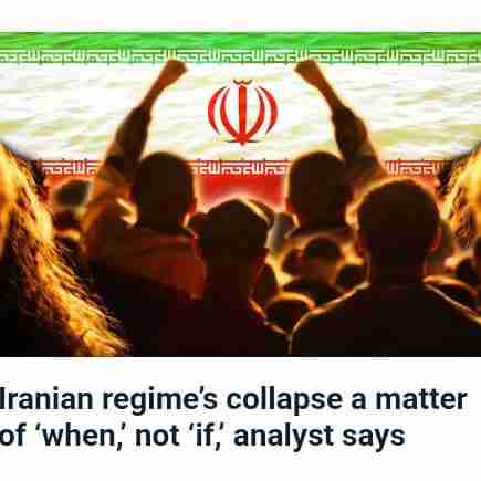 Iranian regime’s collapse a matter of ‘when’ not ‘if,’ analyst says