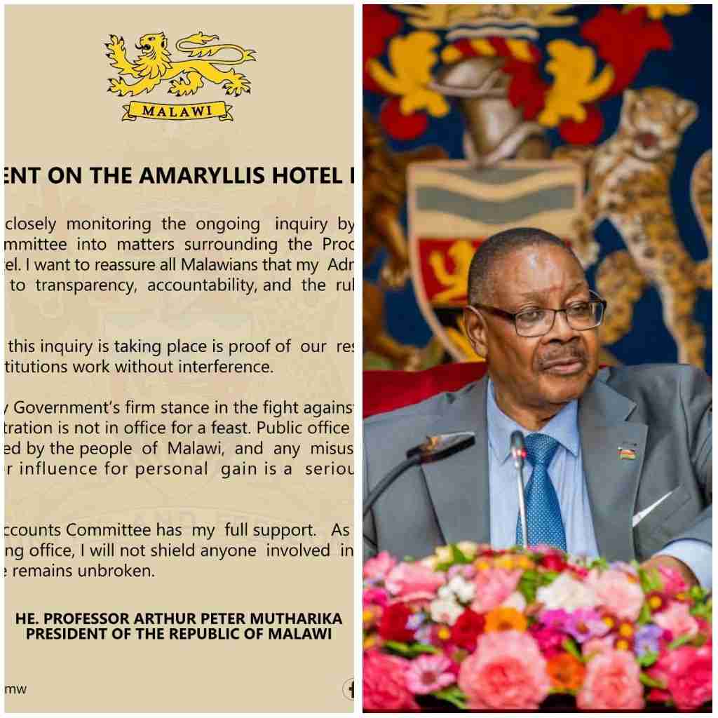 “I repeat, my leadership isn’t for feat and will act on any corruption tendencies”-Mutharika shows support on PAC’s Amaryllis Hotel purchase probe