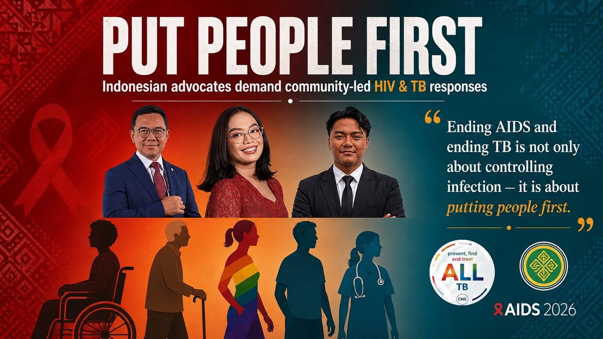 Put people first: Indonesian advocates demand community-led HIV, TB responses