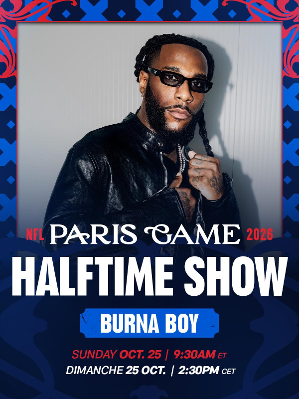 Burna Boy to Headline Halftime Show at 2026 National Football League (NFL) Paris Game on Oct. 25